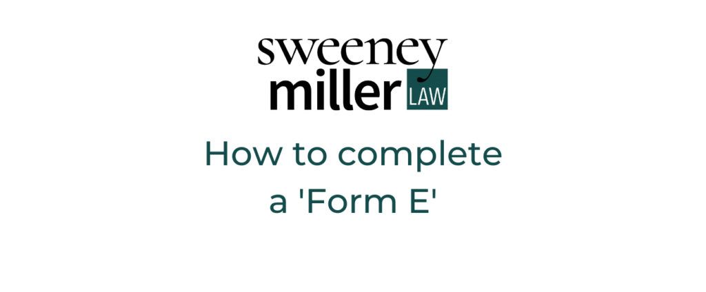 VIDEO: What is a ‘Form E’ and how to complete one?
